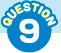 QUESTION 9